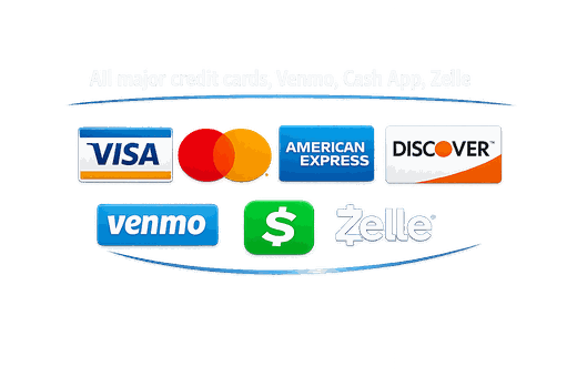 We accept all major credit cards, Venmo, Cash App, and Zelle